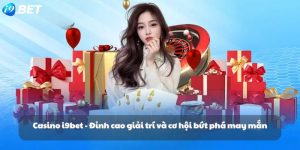 Casino i9bet - Đỉnh cao giải trí và cơ hội bứt phá may mắn