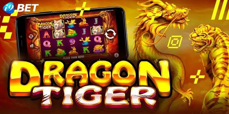 Dragon Tiger được thiết kế dễ nhìn